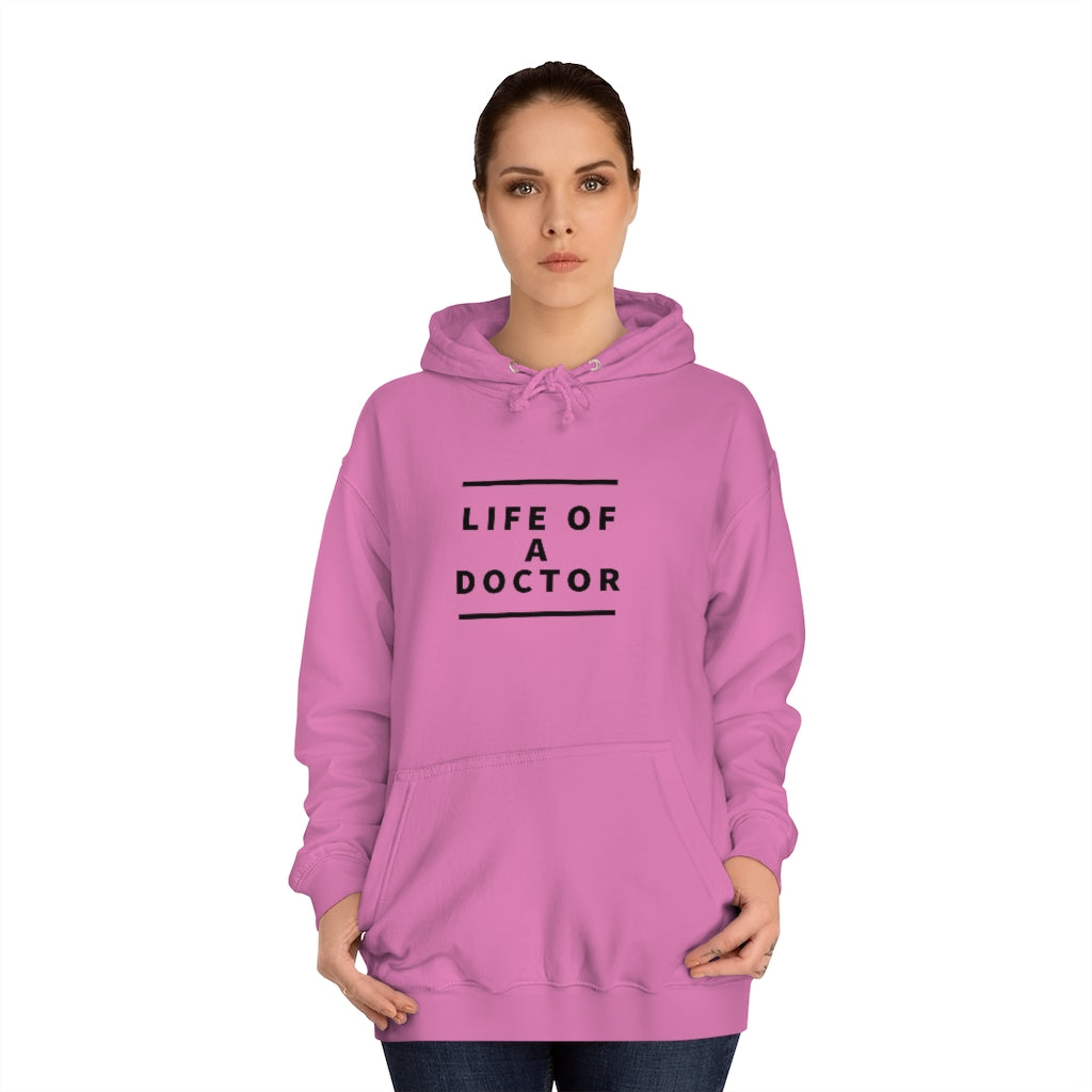 "Life of A Pharmacist" Unisex College Hoodie