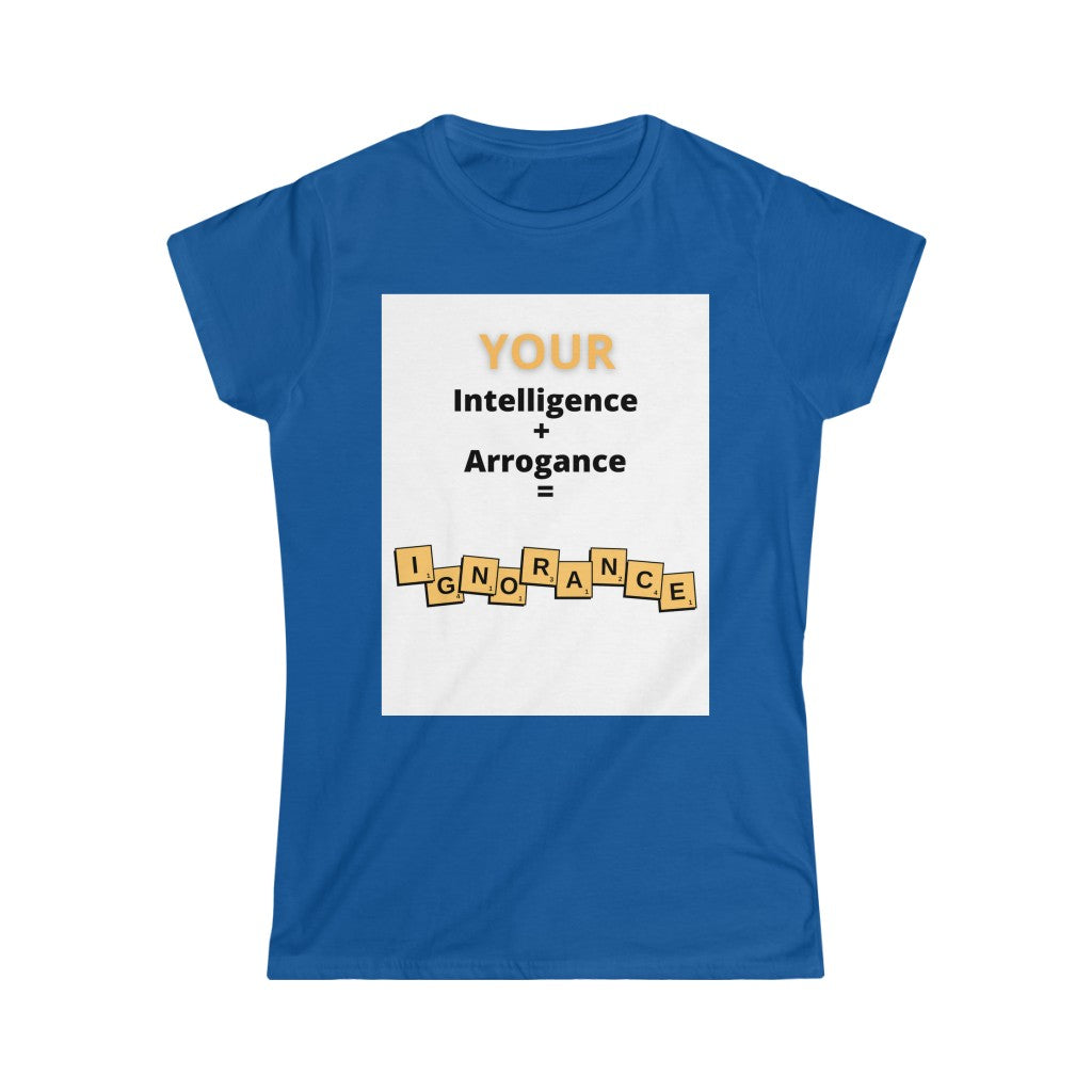 "Don't Be That Person" Women's Softstyle Tee