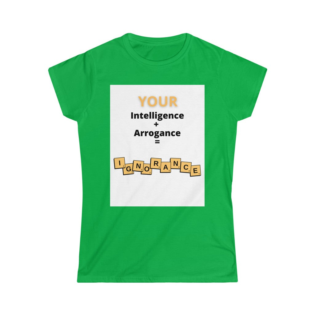 "Don't Be That Person" Women's Softstyle Tee