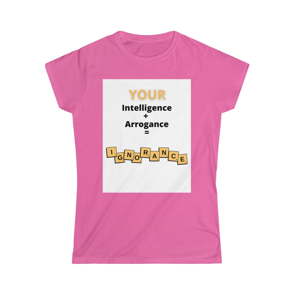 "Don't Be That Person" Women's Softstyle Tee