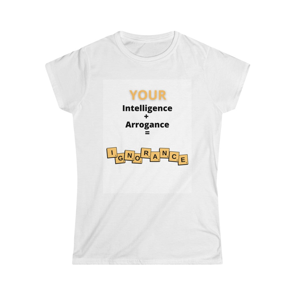 "Don't Be That Person" Women's Softstyle Tee