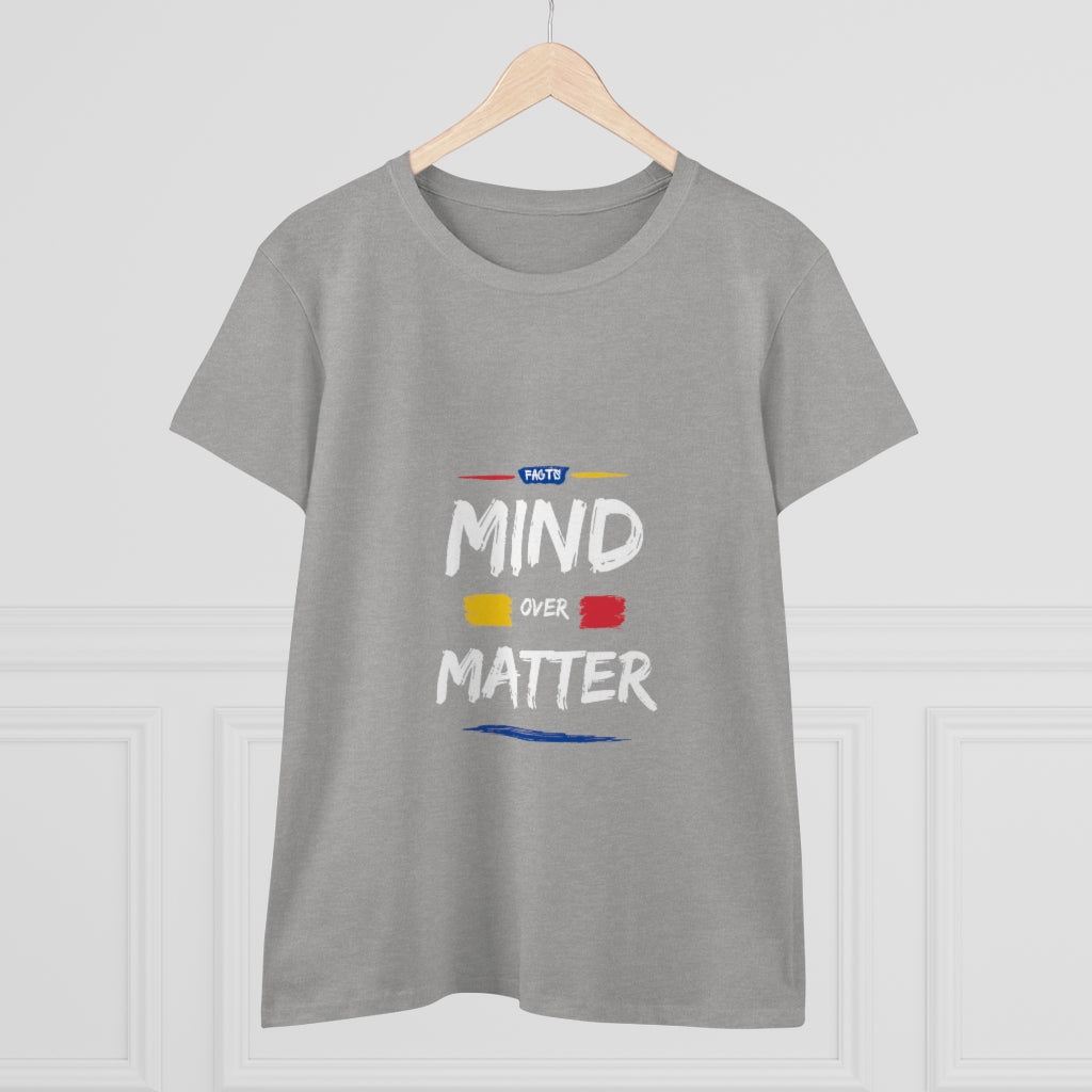 "Mind Over Matter" Women's Heavy Cotton Tee