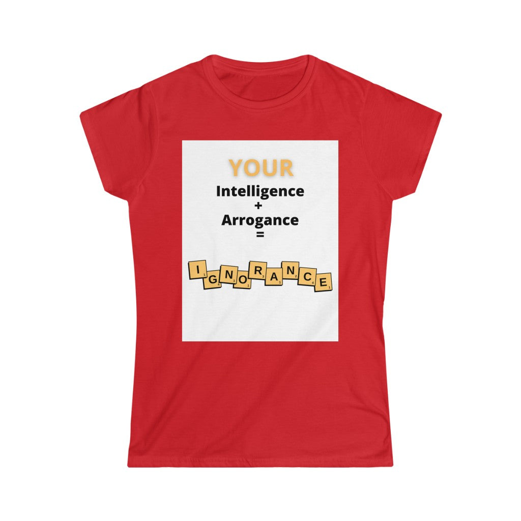 "Don't Be That Person" Women's Softstyle Tee