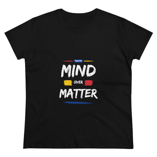 "Mind Over Matter" Women's Heavy Cotton Tee