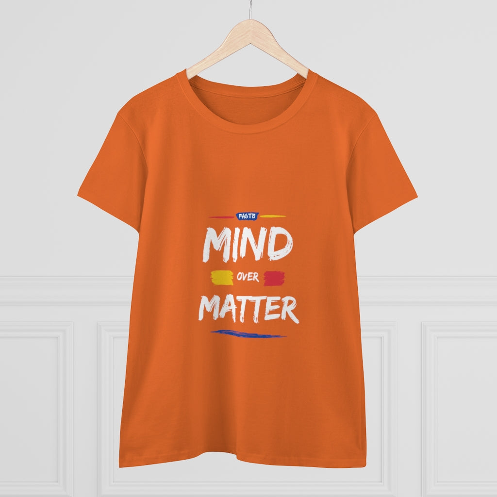 "Mind Over Matter" Women's Heavy Cotton Tee