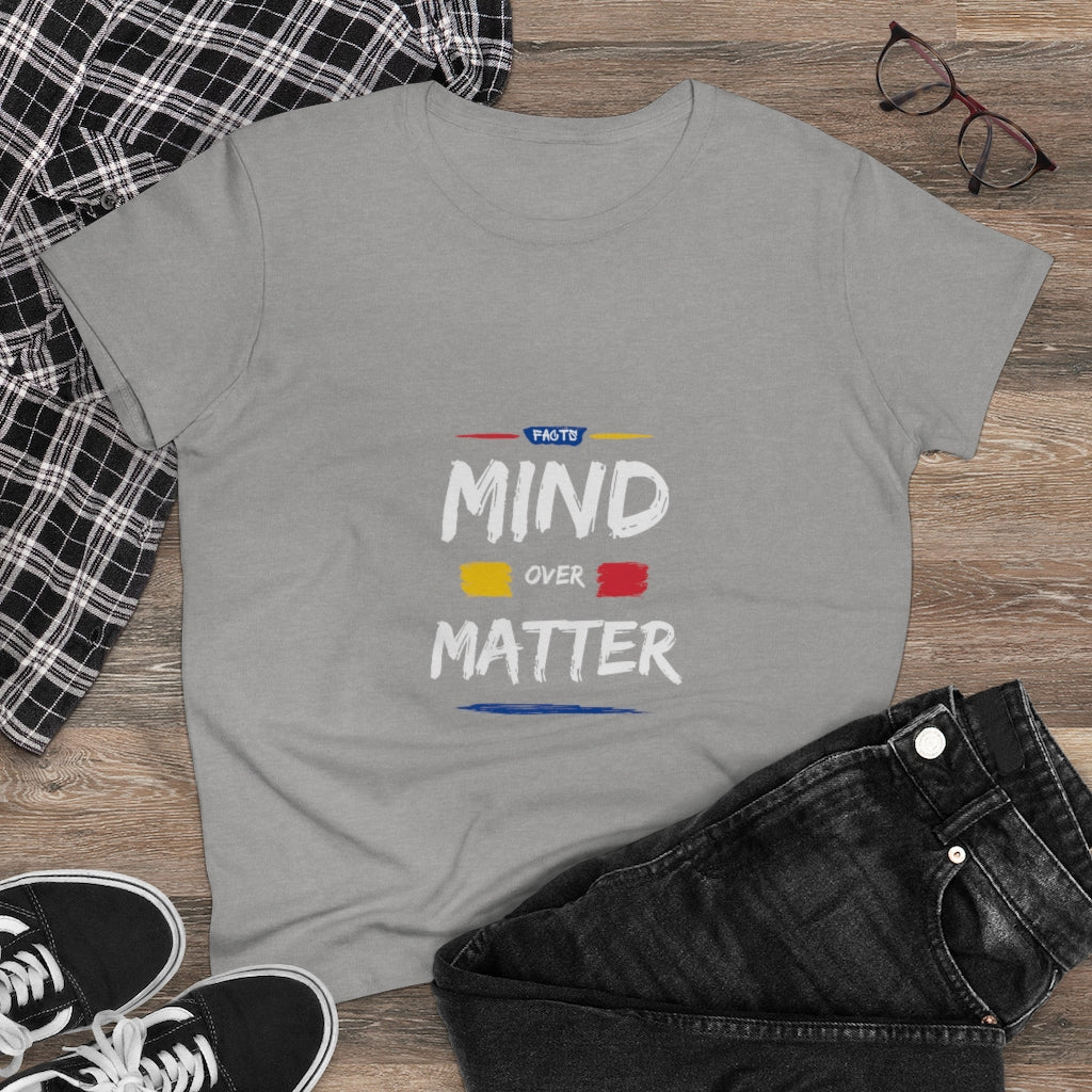 "Mind Over Matter" Women's Heavy Cotton Tee